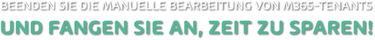 Home 365 Multi-Tenant Manager - Fangen Sie an, Zeit zu sparen