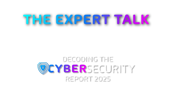 The Expert Talk - The findings from 2024 and what threats await us in 2025